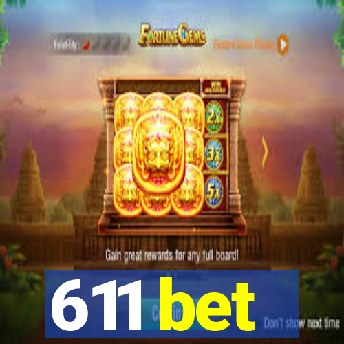 611 bet